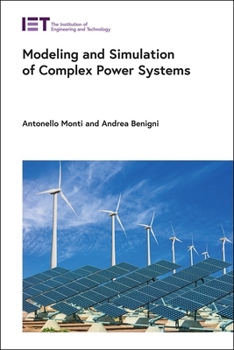 Hardcover Modeling and Simulation of Complex Power Systems Book