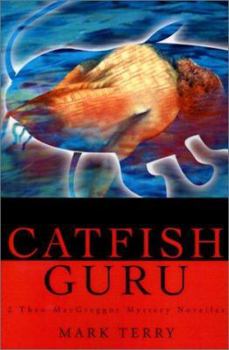 Paperback Catfish Guru: 2 Theo Macgreggor Mystery Novellas Book