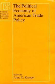 Hardcover The Political Economy of American Trade Policy Book