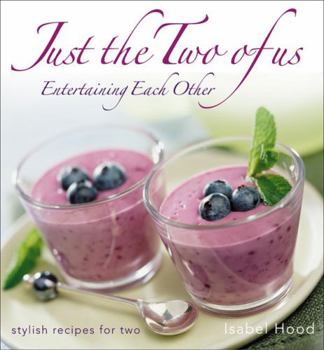 Paperback Just the Two of Us: Entertaining Each Other Book