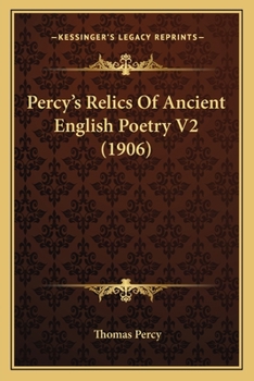 Paperback Percy's Relics of Ancient English Poetry V2 (1906) Book