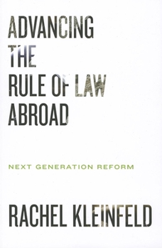 Paperback Advancing the Rule of Law Abroad: Next Generation Reform Book