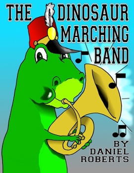 Paperback The Dinosaur Band Book