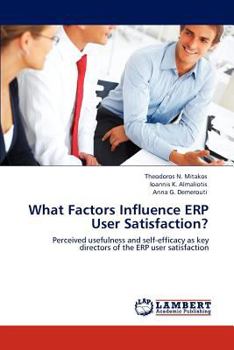 Paperback What Factors Influence Erp User Satisfaction? Book