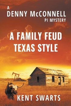 Paperback A Family Feud Texas Style: A Private Detective Murder Mystery Book