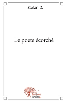Paperback Le poète écorché [French] Book