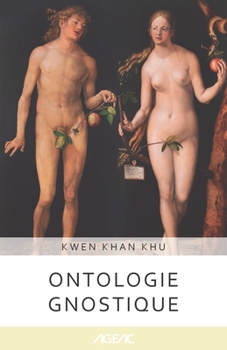 Paperback Ontologie gnostique (AGEAC): Édition en noir et blanc [French] Book