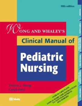 Paperback Wong & Whaley's Clinical Manual of Pediatric Nursing Book