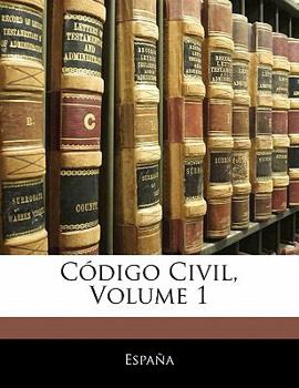 Paperback C?digo Civil, Volume 1 [Spanish] Book