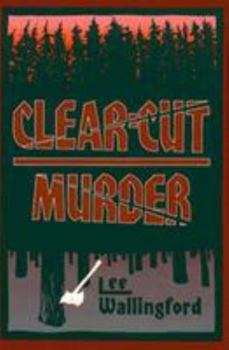 Hardcover Clear-Cut Murder (A Frank Carver/Ginny Trask Mystery) Book