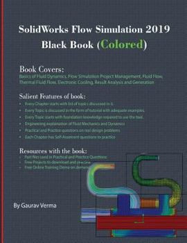 SolidWorks Flow Simulation 2019 Black Book