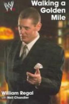 Hardcover Walking a Golden Mile : World Wrestling Entertainment Book