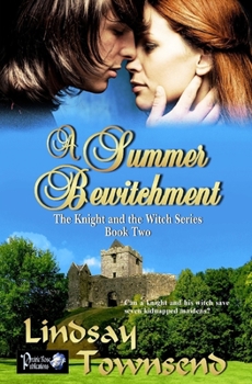 A Summer Bewitchment - Book  of the Knight and the Witch