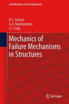 Hardcover Mechanics of Failure Mechanisms in Structures Book