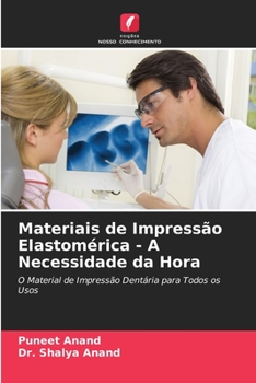 Paperback Materiais de Impressão Elastomérica - A Necessidade da Hora [Portuguese] Book