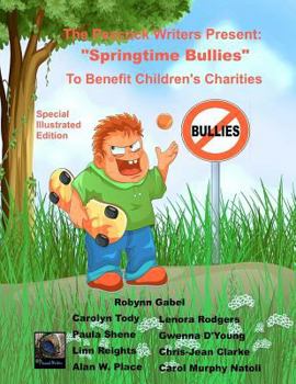 Paperback Springtime Bullies: Special Illustrated Edition Book