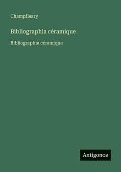 Paperback Bibliographia céramique: Bibliographia céramique [French] Book