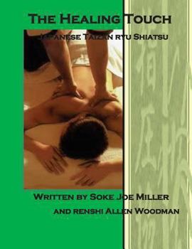 Paperback The Healing Touch: Shiatsu and massage Book