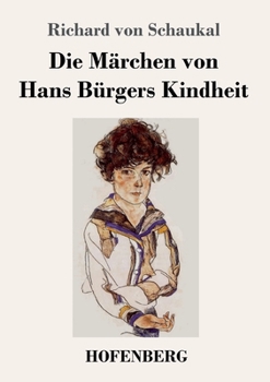 Paperback Die Märchen von Hans Bürgers Kindheit [German] Book