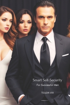 Paperback Smart Self-Security: For Successful Men Book
