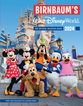 Paperback Birnbaum's 2024 Walt Disney World: The Official Vacation Guide Book