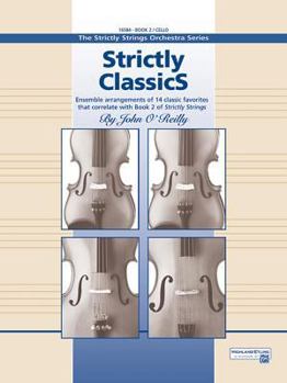 Paperback Strictly Classics, Book 2, Cello (Strictly Strings, Bk 2) Book