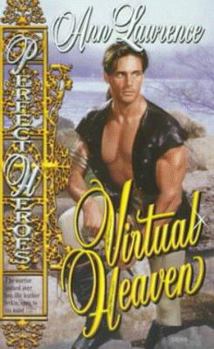 Virtual Heaven (Perfect Heroes Series) - Book #2 of the Perfect Heroes Series