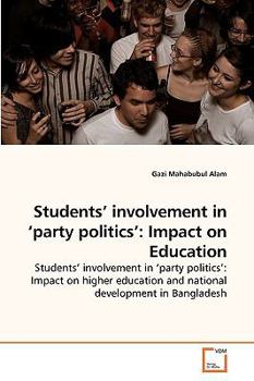 Paperback Students' involvement in 'party politics': Impact on Education Book