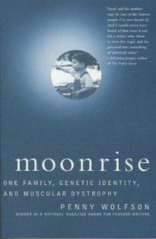 Paperback Moonrise: One Family, Genetic Identity, and Muscular Dystrophy Book