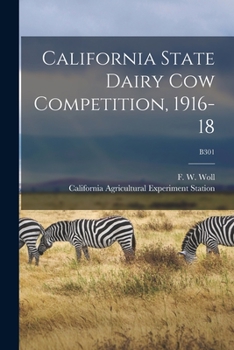 Paperback California State Dairy Cow Competition, 1916-18; B301 Book