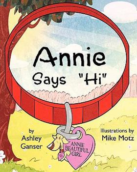 Paperback Annie says "HI" Book