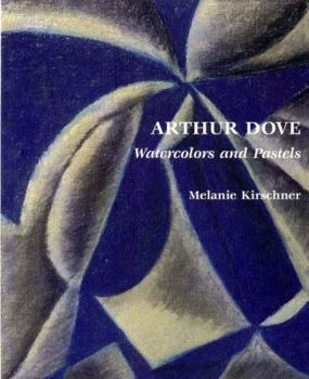 Paperback Arthur Dove: Watercolors and Pastels Book