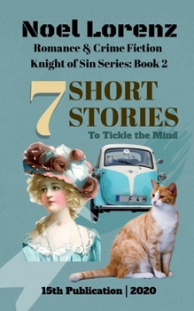 Paperback 7 Short Stories: Knight of Sin Series; Book 2 Book