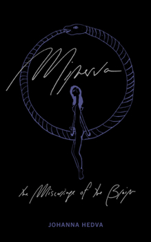 Paperback Minerva the Miscarriage of the Brain Book