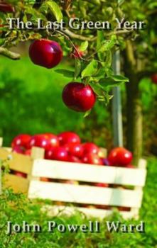 Paperback The Last Green Year Book