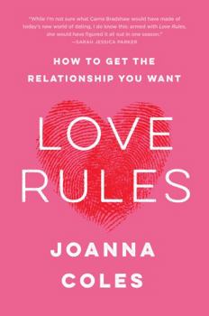 Paperback Love Rules: How to Get the Relationship You Want Book