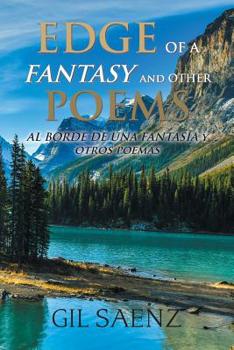 Paperback Edge of a Fantasy and Other Poems: Al Borde De Una Fantasia Y Otros Poemas Book
