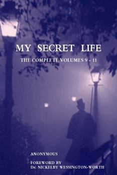 Paperback My Secret Life: The Complete Volumes 9-11 Book