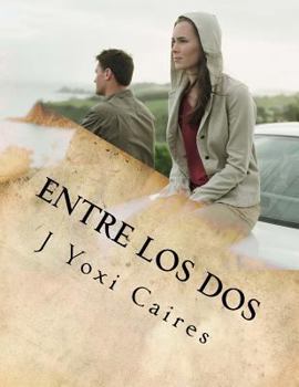 Paperback Entre los dos: La historia de una infidelidad lesbica [Spanish] Book