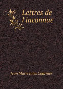 Paperback Lettres de l'inconnue [French] Book