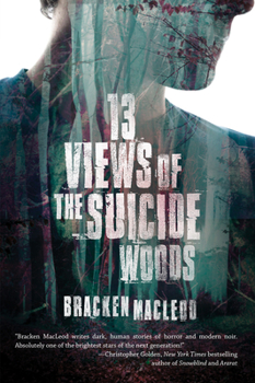 Paperback 13 Views of the Suicide Woods Book