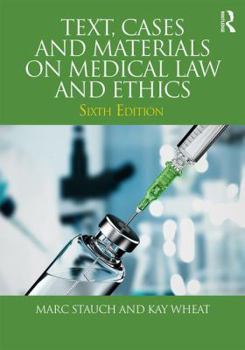 Paperback Text, Cases and Materials on Medical Law and Ethics Book