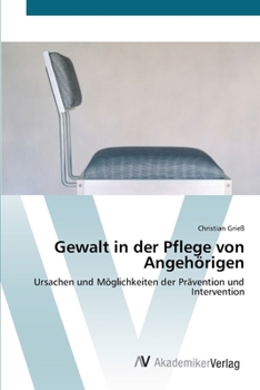 Paperback Gewalt in der Pflege von Angehörigen [German] Book