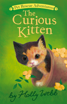 The Curious Kitten - Book #34 of the Animal Stories
