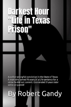 Paperback Darkest Hour: "Life in Texas Prison" Book