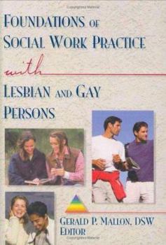 Paperback Foundations of Social Work Practice with Lesbian & Gay Persons Book