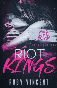 Riot Kings (The Bedlam Boys) - Book #2 of the Bedlam Boys