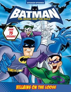 Paperback Villains on the Loose (Batman: The Brave and the Bold) Book