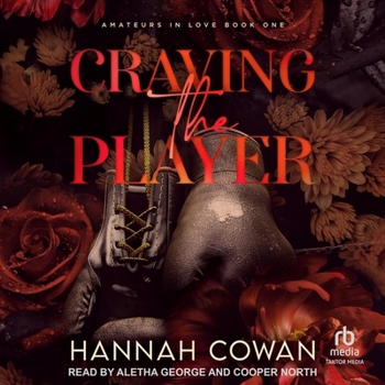 Craving the Player (Amateurs in Love)