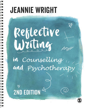 Paperback Reflective Writing in Counselling and Psychotherapy Book